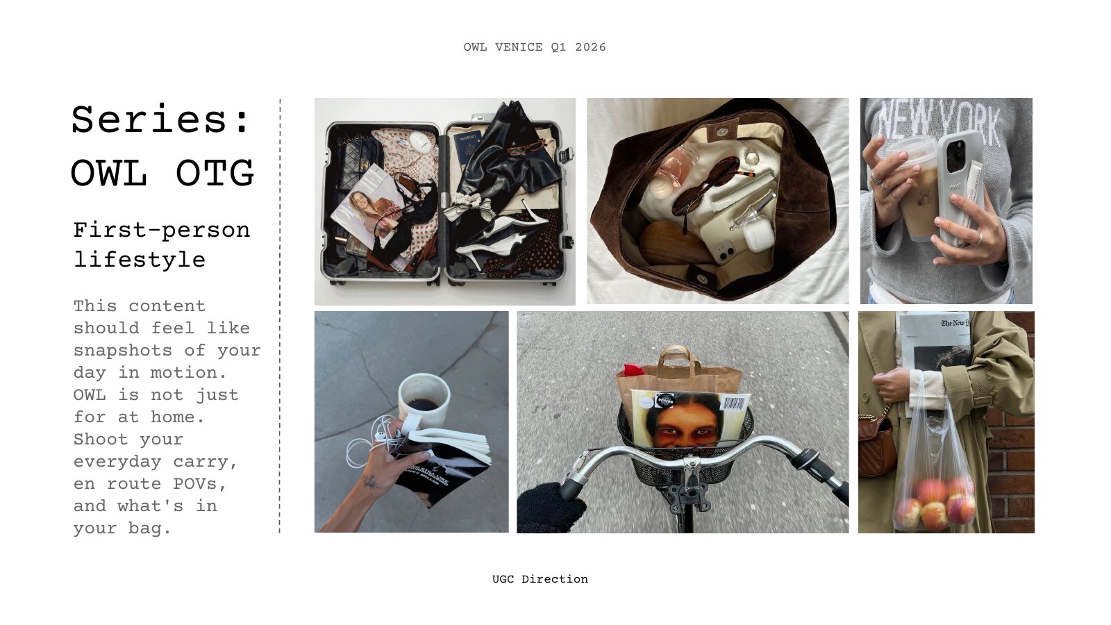 Creator brief for the OWL OTG series with six first-person reference photos of bags, coffee, and errands